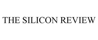 THE SILICON REVIEW