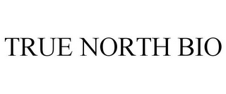 TRUE NORTH BIO