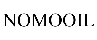 NOMOOIL