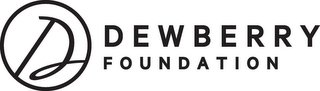 D DEWBERRY FOUNDATION