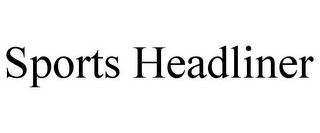 SPORTS HEADLINER