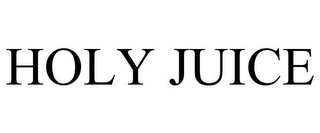 HOLY JUICE