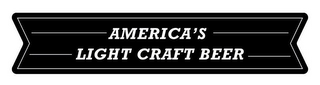 AMERICA'S LIGHT CRAFT BEER