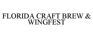 FLORIDA CRAFT BREW & WINGFEST