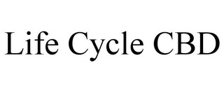 LIFE CYCLE CBD