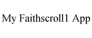 MY FAITHSCROLL1 APP