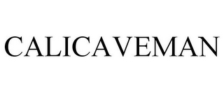 CALICAVEMAN