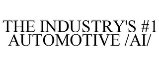 THE INDUSTRY'S #1 AUTOMOTIVE /AI/