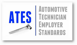 ATES AUTOMOTIVE TECHNICIAN EMPLOYER STANDARDS