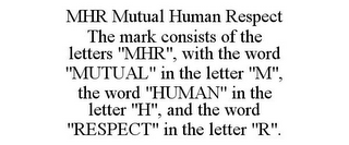 MHR MUTUAL HUMAN RESPECT