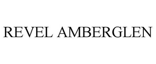 REVEL AMBERGLEN