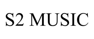 S2 MUSIC
