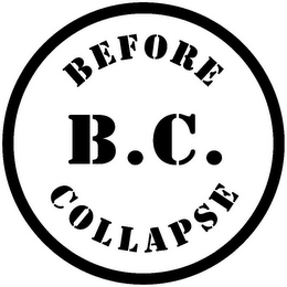 BEFORE B.C. COLLAPSE