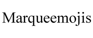 MARQUEEMOJIS