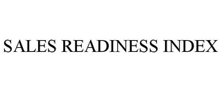 SALES READINESS INDEX