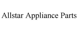 ALLSTAR APPLIANCE PARTS