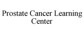 PROSTATE CANCER LEARNING CENTER