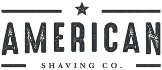 AMERICAN SHAVING CO.