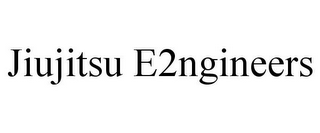 JIUJITSU E2NGINEERS