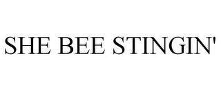 SHE BEE STINGIN'