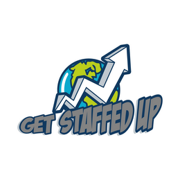 GET STAFFED UP