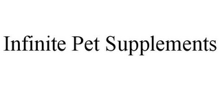 INFINITE PET SUPPLEMENTS