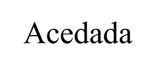 ACEDADA