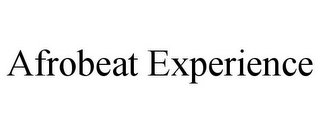 AFROBEAT EXPERIENCE