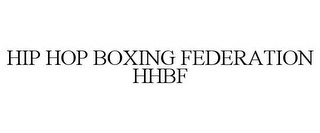 HIP HOP BOXING FEDERATION HHBF