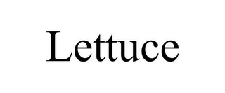 LETTUCE