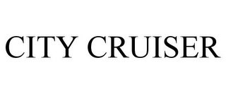 CITY CRUISER