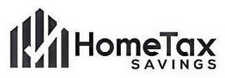 HOMETAX SAVINGS