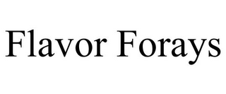 FLAVOR FORAYS