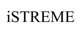 ISTREME