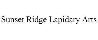 SUNSET RIDGE LAPIDARY ARTS