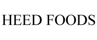 HEED FOODS