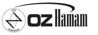 OZ OZ HAMAM OZ HAMAM