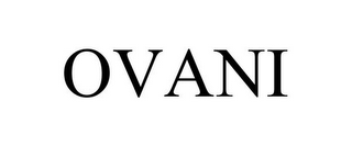 OVANI