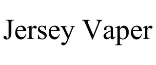 JERSEY VAPER