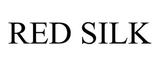 RED SILK