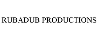 RUBADUB PRODUCTIONS