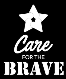 CARE FOR THE BRAVE