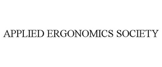 APPLIED ERGONOMICS SOCIETY