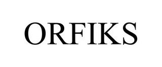 ORFIKS