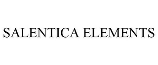 SALENTICA ELEMENTS