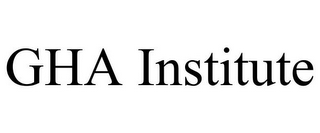 GHA INSTITUTE