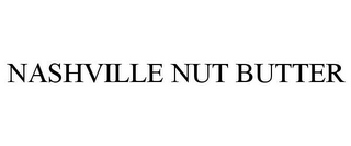 NASHVILLE NUT BUTTER