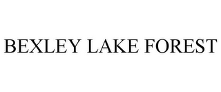 BEXLEY LAKE FOREST