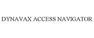 DYNAVAX ACCESS NAVIGATOR