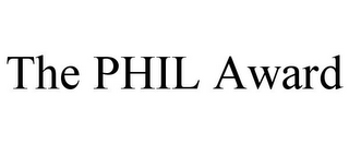 THE PHIL AWARD